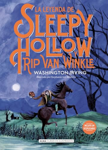 Imagen de archivo de La leyenda de Sleepy Hollow y Rip van Winkle (Clsicos ilustrados) (Spanish Edition) [Hardcover] Irving, Washington; Reiswitz, Stephanie von and de Los Reyes, Manuel a la venta por Lakeside Books