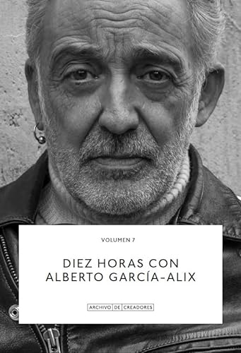 9788418934162: Diez horas con Alberto Garca-Alix.