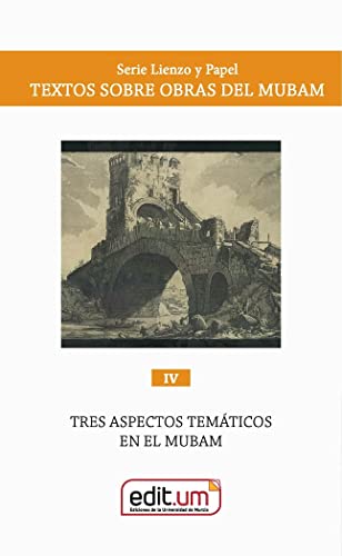 Stock image for Tres Aspectos Temticos en el Mubam for sale by AG Library