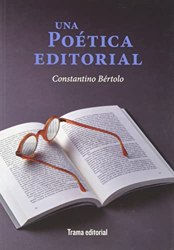 Beispielbild fr Una potica editorial (Tipos mviles, Band 34) zum Verkauf von medimops