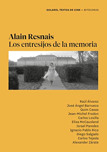 Stock image for Alain Resnais: Los entresijos de la memoria for sale by Agapea Libros