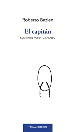 Imagen de archivo de EL CAPITN a la venta por KALAMO LIBROS, S.L.