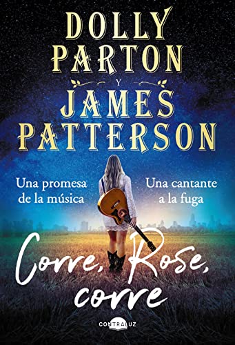 Stock image for Corre, Rose, corre (Spanish Edition) Parton, Dolly; Patterson, James and Fletes Valera, Ana BelTn for sale by Lakeside Books