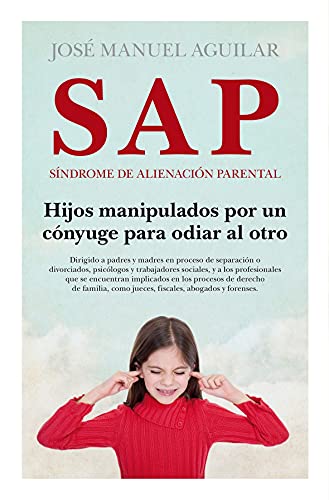 Stock image for SAP /SNDROME DE ALIENACIN PARENTAL (LEB) for sale by Hilando Libros