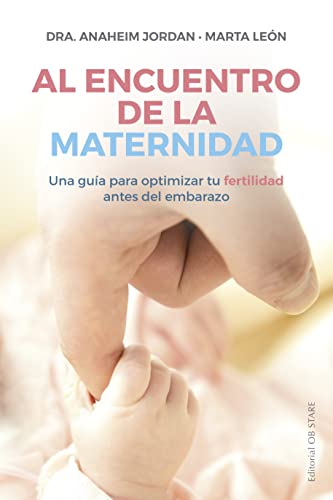 Stock image for Al encuentro de la maternidad (Spanish Edition) for sale by GF Books, Inc.