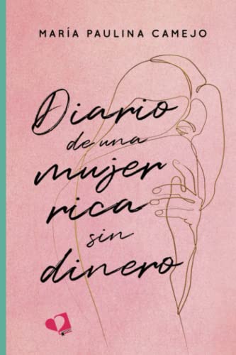 Beispielbild fr Diario de una mujer rica sin dinero zum Verkauf von LibroUsado | TikBooks