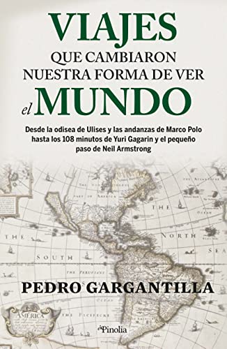 Imagen de archivo de Viajes que cambiaron la visin del mundo/ Journeys that Changed the Vision of the World -Language: spanish a la venta por GreatBookPrices