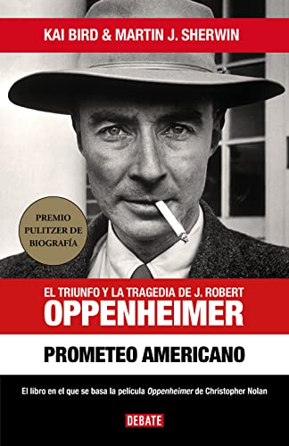 Stock image for Prometeo Americano. El Libro Que Inspir La Pelcula Oppenheimer / American Prom Etheus for sale by ThriftBooks-Atlanta
