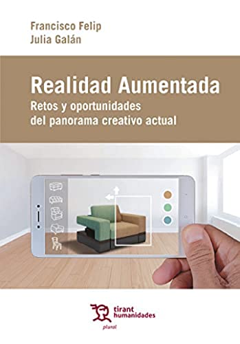 Stock image for REALIDAD AUMENTADA. RETOS Y OPORTUNIDADES DEL PANORAMA CREATIVO ACTUAL for sale by KALAMO LIBROS, S.L.