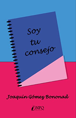 Stock image for SOY TU CONSEJO. for sale by KALAMO LIBROS, S.L.