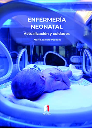 Stock image for ENFERMERA NEONATAL. ACTUALIZACIN Y CUIDADOS for sale by KALAMO LIBROS, S.L.