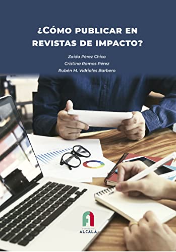 Imagen de archivo de COMO PUBLICAR EN REVISTAS DE IMPACTO? a la venta por KALAMO LIBROS, S.L.