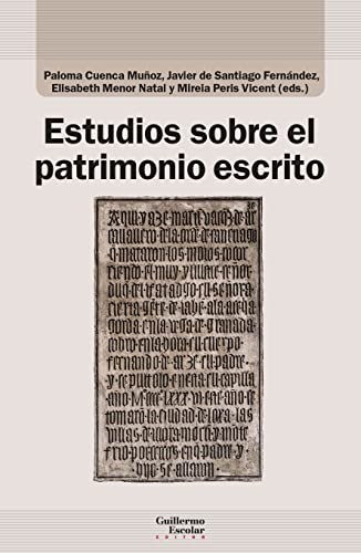Stock image for ESTUDIOS SOBRE EL PATRIMONIO ESCRITO. for sale by KALAMO LIBROS, S.L.