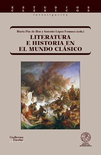 Imagen de archivo de Literatura e historia en el mundo clsico a la venta por Agapea Libros