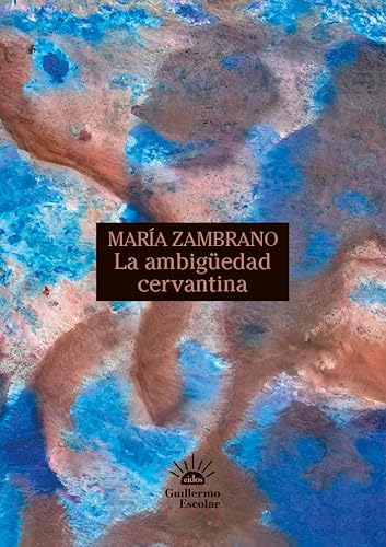 Stock image for LA AMBIGEDAD CERVANTINA for sale by KALAMO LIBROS, S.L.