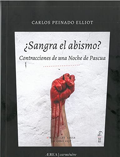 Stock image for SANGRA EL ABISMO? CONTRACCIONES DE UNA NOCHE DE PASCUA for sale by KALAMO LIBROS, S.L.