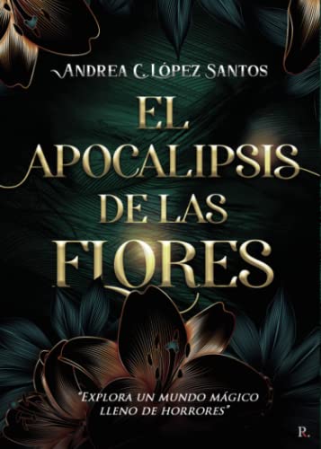 Imagen de archivo de El Apocalipsis De Las Flores a la venta por AG Library
