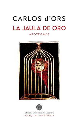 Imagen de archivo de LA JAULA DE ORO a la venta por Antrtica