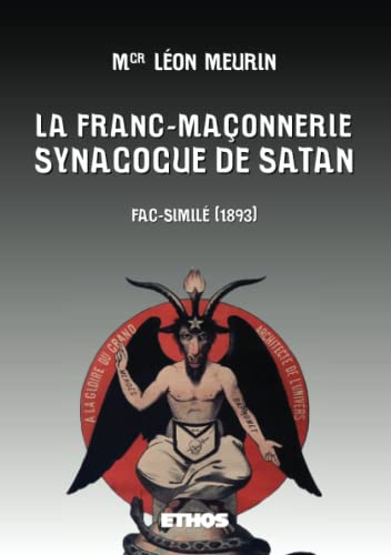 9788419006110: La Franc-Maonnerie, Synagogue de Satan: Fac-simil (1893)