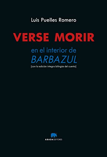 9788419008602: Verse morir. En el interior de Barbazul (Lecturas de Esttica)