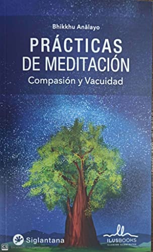 Stock image for PRCTICAS DE MEDITACIN. COMPASIN Y VACUIDAD for sale by KALAMO LIBROS, S.L.