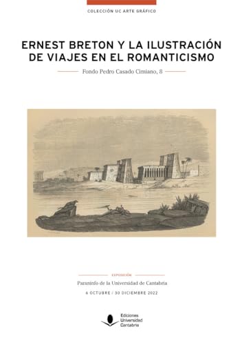 9788419024107: Ernest Breton y la ilustracin de viajes en el Romanticismo: 84 (Florilogio)