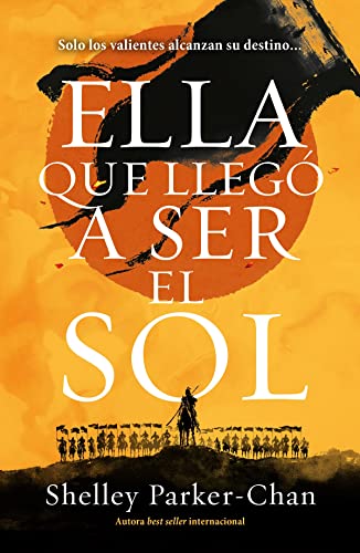 Stock image for Ella que lleg a ser el sol (The Radiant Emperor Duology, 1) (Spanish Edition) for sale by Book Deals