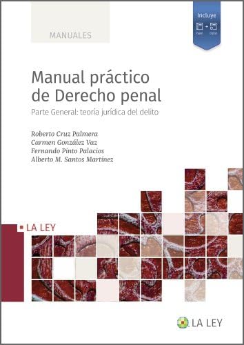 Stock image for Manual prctico de derecho penal. Parte General: Teora Jurdica del delito for sale by AG Library
