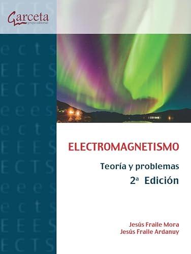 Beispielbild fr ELECTROMAGNETISMO. TEORIA Y PROBLEMAS zum Verkauf von KALAMO LIBROS, S.L.