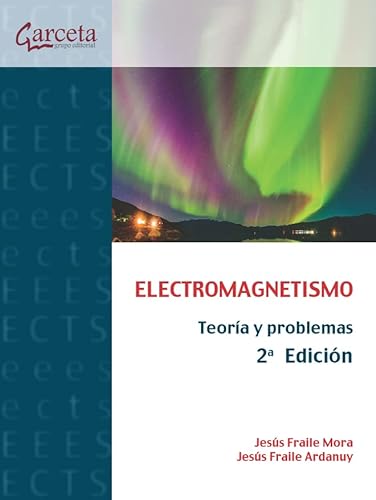 9788419034021: Electromagnetismo. Teora y problemas (SIN COLECCION)