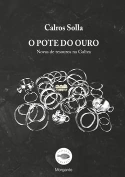 9788419040046: O pote do ouro: Novas de tesouros na Galiza