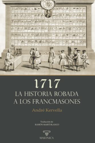 Stock image for 1717 | La historia robada a los francmasones for sale by Agapea Libros