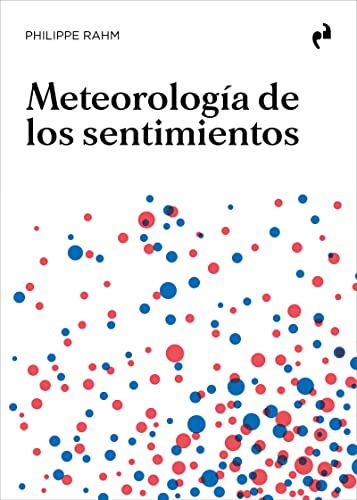 Stock image for METEOROLOGA DE LOS SENTIMIENTOS for sale by KALAMO LIBROS, S.L.