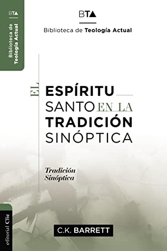 Imagen de archivo de El Espritu Santo en la tradicin sinptica a la venta por AG Library