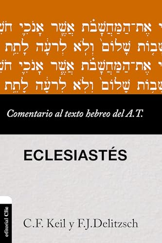 Beispielbild fr Comentario Al Texto Hebreo Del Antiguo Testamento - Eclesiasts zum Verkauf von Blackwell's