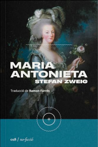 9788419059116: Maria Antonieta - CAT (2 Ed.): Retrat d'un carcter mitj: 018 (BIOGRAFIA)