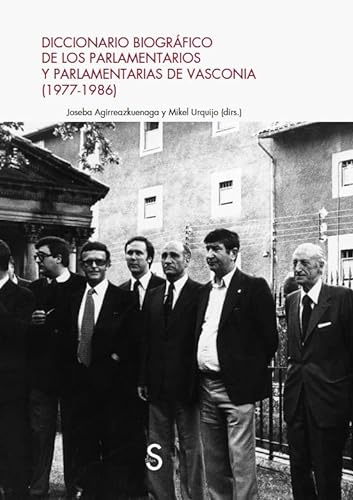 Beispielbild fr DICCIONARIO BIOGRFICO DE LOS PARLAMENTARIOS Y PARALAMENTARIAS DE VASCONIA (1977-1986). zum Verkauf von KALAMO LIBROS, S.L.