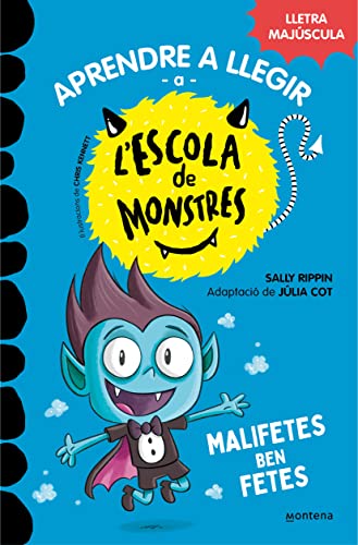 Stock image for Aprendre a llegir a l'Escola de Monstres 6 - Malifetes ben fetes: Amb lletra MAJSCULA per aprendre a llegir (Llibres per a nens a partir de 5 anys) for sale by Bookmonger.Ltd