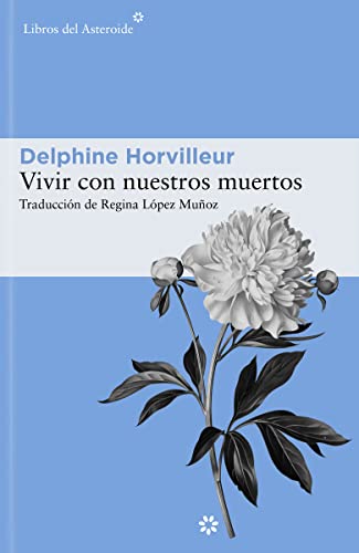 Stock image for Vivir con nuestros muertos for sale by GF Books, Inc.