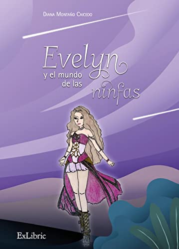 Stock image for Evelyn y el mundo de las ninfas (Spanish Edition) for sale by ALLBOOKS1