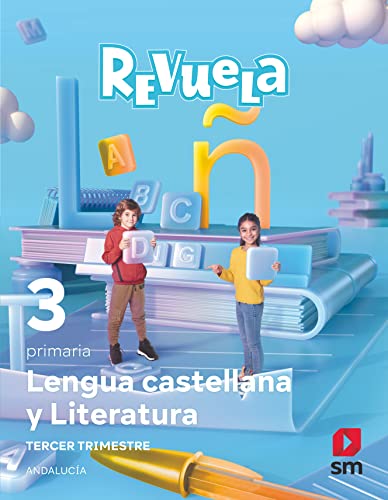 Stock image for LENGUA CASTELLANA Y LITERATURA . 3 PRIMARIA. TRIMESTRES. REVUELA. ANDALUCA for sale by Librerias Prometeo y Proteo