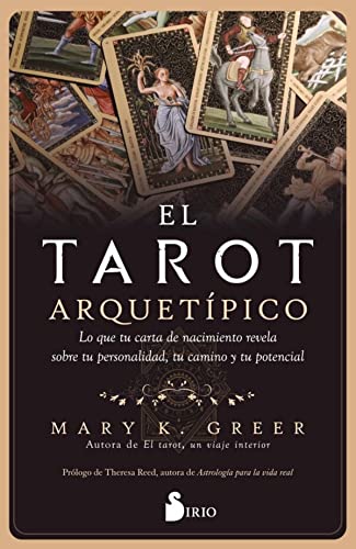 9788419105486: EL TAROT ARQUETPICO: Lo que tu carta de nacimiento revela sobre tu personalidad, tu camino y tu potencial. (Spanish Edition)