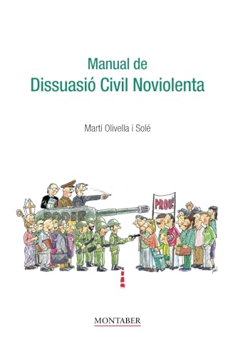 Beispielbild fr MANUAL DE DISSUASIO CIVIL NOVIOLENTA zum Verkauf von Antrtica