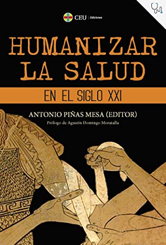 Imagen de archivo de Humanizar la salud en el siglo XXI a la venta por AG Library