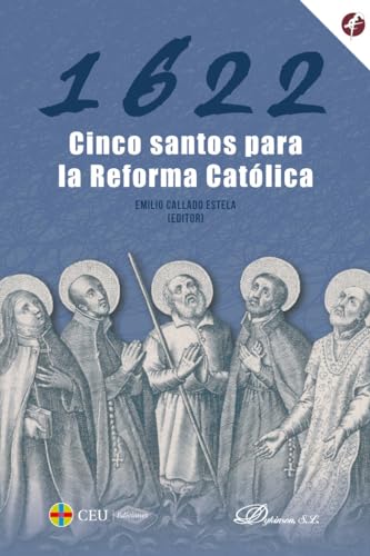 9788419111951: 1622. Cinco santos para la Reforma Catlica: 7 (Fundacin Cultural ngel Herrera Oria)