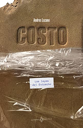 Beispielbild fr Costo: Las leyes del Estrecho (NARRATIVA) zum Verkauf von medimops