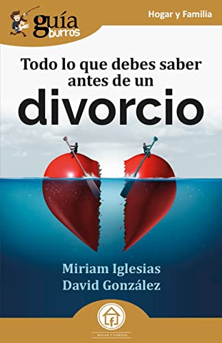 Stock image for GuaBurros: Todo lo que debes saber antes de un divorcio for sale by AG Library