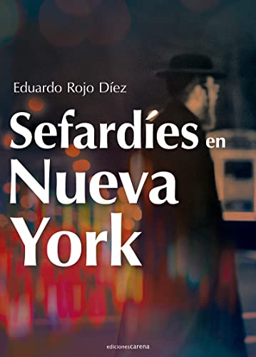 Stock image for SEFARDES EN NUEVA YORK for sale by KALAMO LIBROS, S.L.
