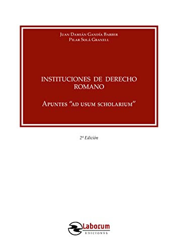 Stock image for Instituciones de derecho romano. Apuntes ad usum scholarium for sale by AG Library
