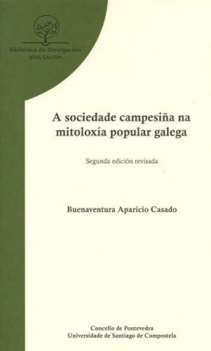 9788419155962: A sociedade campesia na mitoloxa popular galega